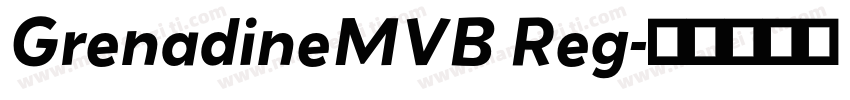 GrenadineMVB Reg字体转换